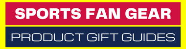 Your Source For Sports Fan Gear And Product Gift Guides!