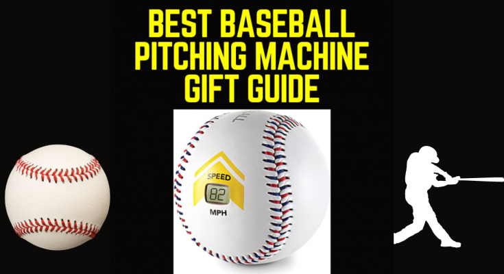 Best Baseball Pitching Machine Gift Guide