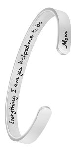 Everything I Am You Helped Me To Be Joycuff Bracelets For Women